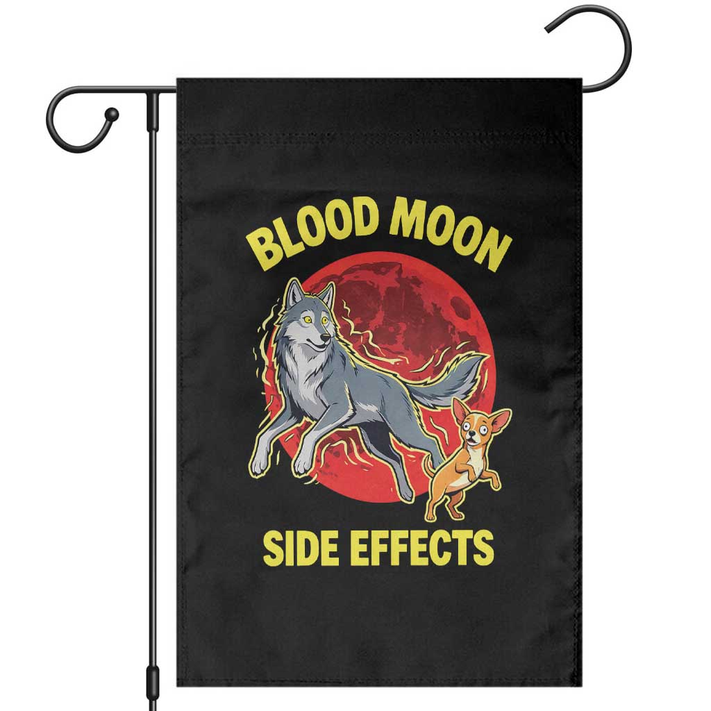 Funny Blood Moon Side Effects Wolf and Chihuahua Dog Humor Graphic Garden Flag TS02 Black Print Your Wear