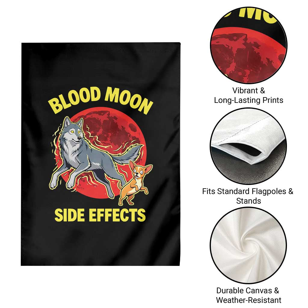 Funny Blood Moon Side Effects Wolf and Chihuahua Dog Humor Graphic Garden Flag TS02 Print Your Wear