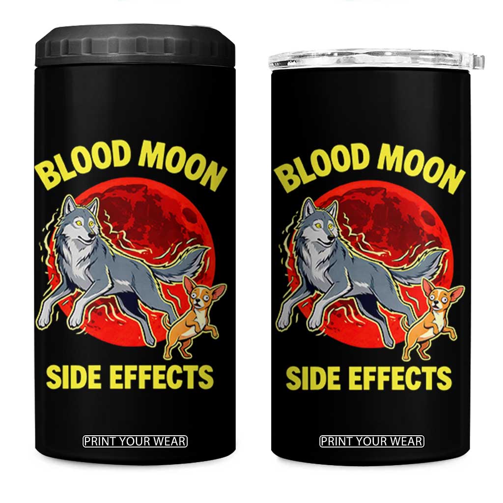 Funny Blood Moon Side Effects Wolf and Chihuahua Dog Humor Graphic 4 in 1 Can Cooler Tumbler TS02 One Size: 16 oz Black Print Your Wear
