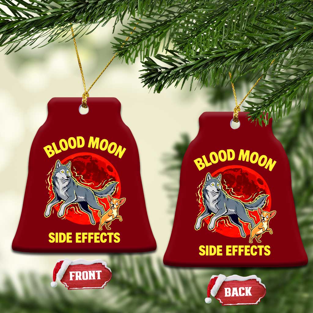 Funny Blood Moon Side Effects Wolf and Chihuahua Dog Humor Graphic Ceramic Ornament TS02 Print Your Wear