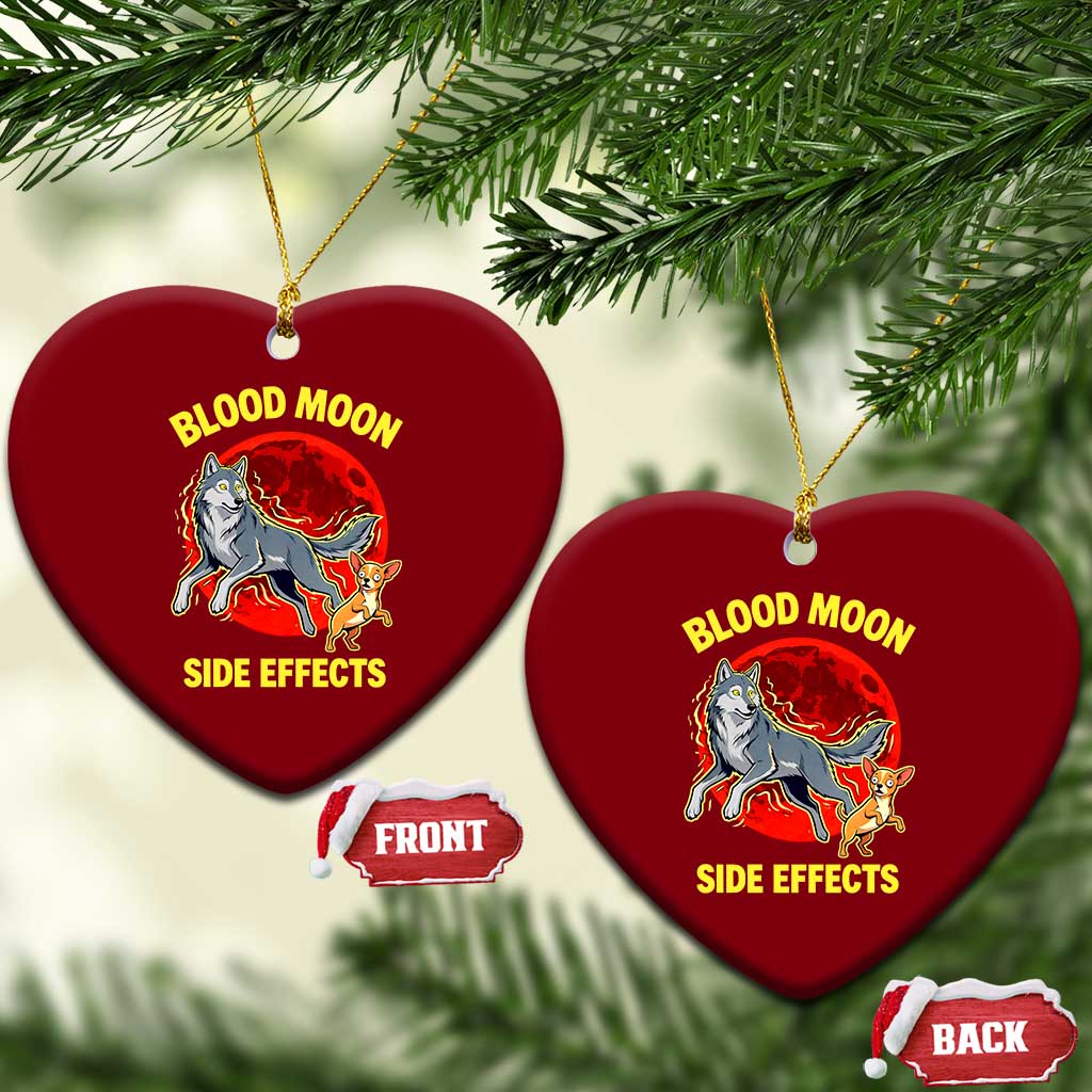 Funny Blood Moon Side Effects Wolf and Chihuahua Dog Humor Graphic Ceramic Ornament TS02 Print Your Wear