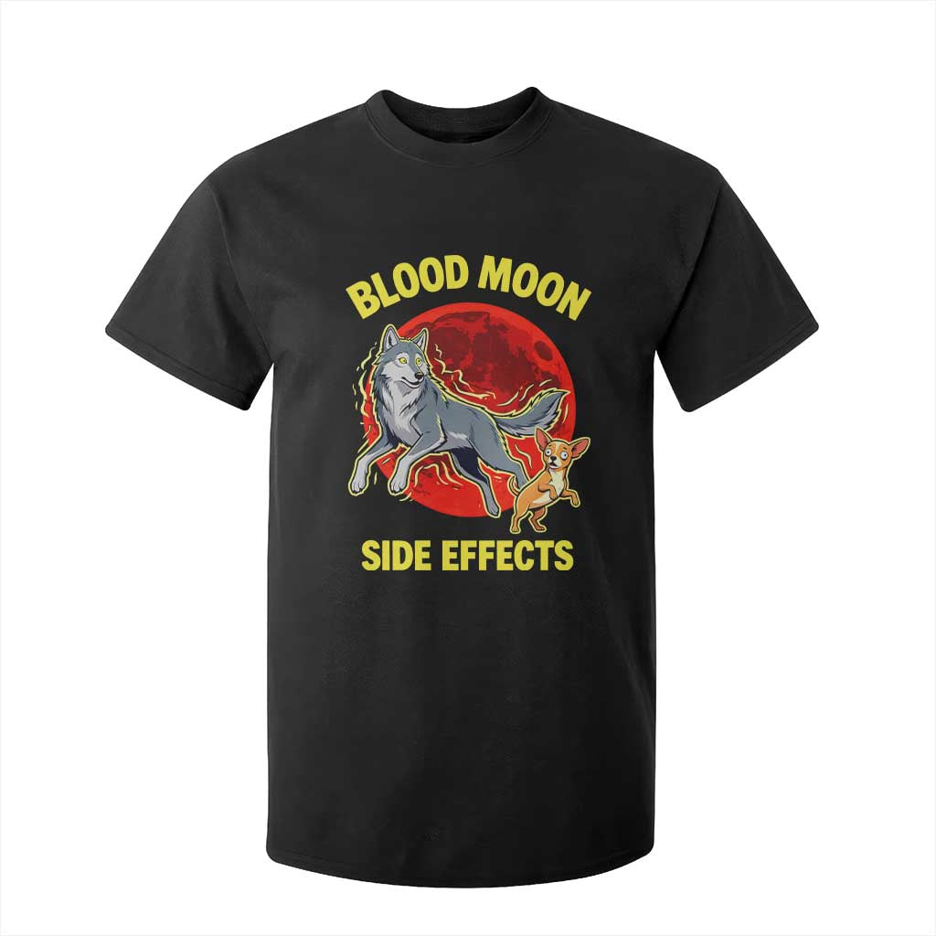Funny Blood Moon Side Effects Wolf and Chihuahua Dog Humor Graphic T Shirt For Kid TS02 Black Print Your Wear