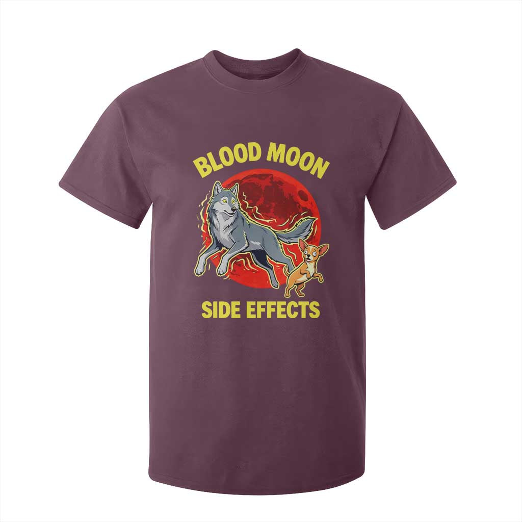 Funny Blood Moon Side Effects Wolf and Chihuahua Dog Humor Graphic T Shirt For Kid TS02 Maroon Print Your Wear