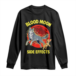 Funny Blood Moon Side Effects Wolf and Chihuahua Dog Humor Graphic Long Sleeve Shirt TS02 Black Print Your Wear