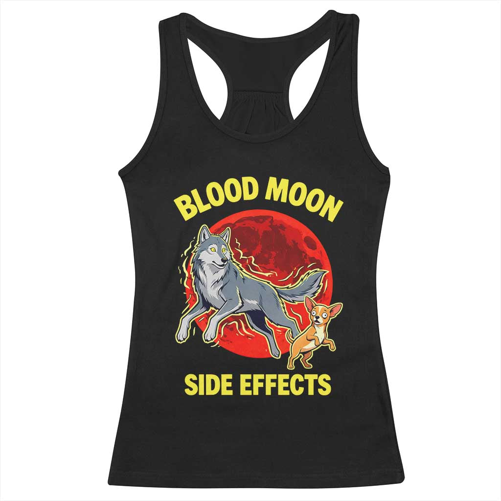 Funny Blood Moon Side Effects Wolf and Chihuahua Dog Humor Graphic Racerback Tank Top TS02 Black Print Your Wear