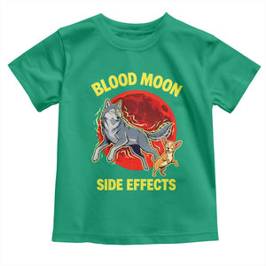Funny Blood Moon Side Effects Wolf and Chihuahua Dog Humor Graphic Toddler T Shirt TS02 Irish Green Print Your Wear