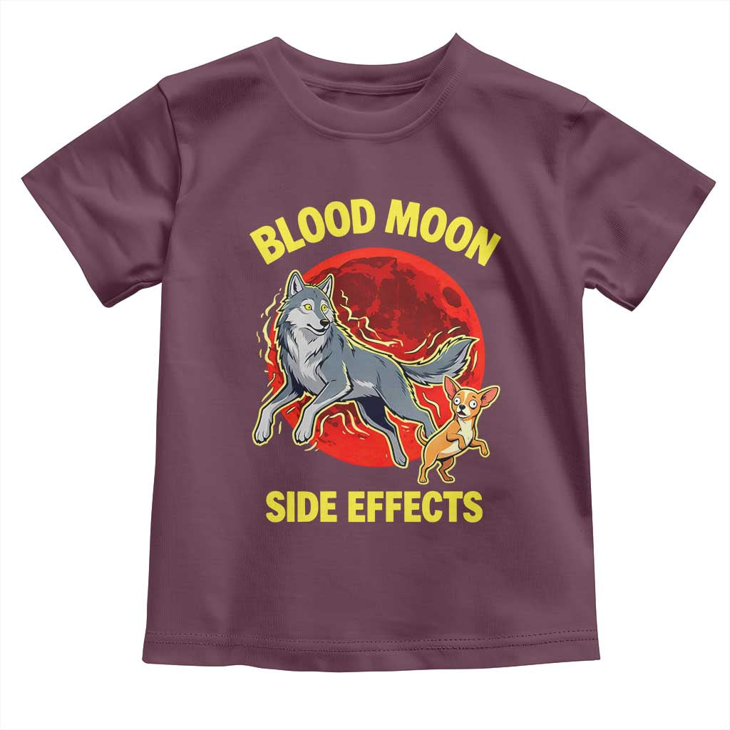 Funny Blood Moon Side Effects Wolf and Chihuahua Dog Humor Graphic Toddler T Shirt TS02 Maroon Print Your Wear