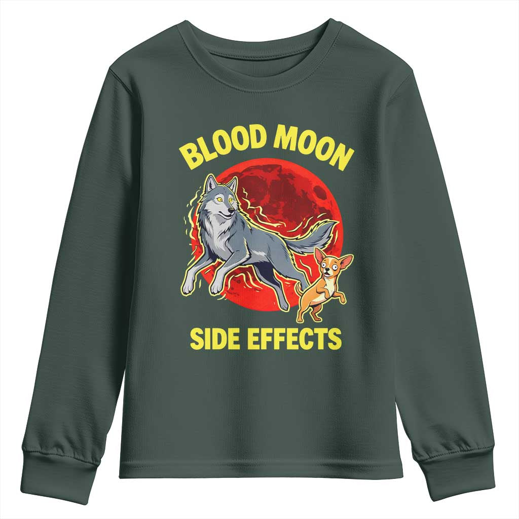 Funny Blood Moon Side Effects Wolf and Chihuahua Dog Humor Graphic Youth Sweatshirt TS02 Dark Forest Green Print Your Wear
