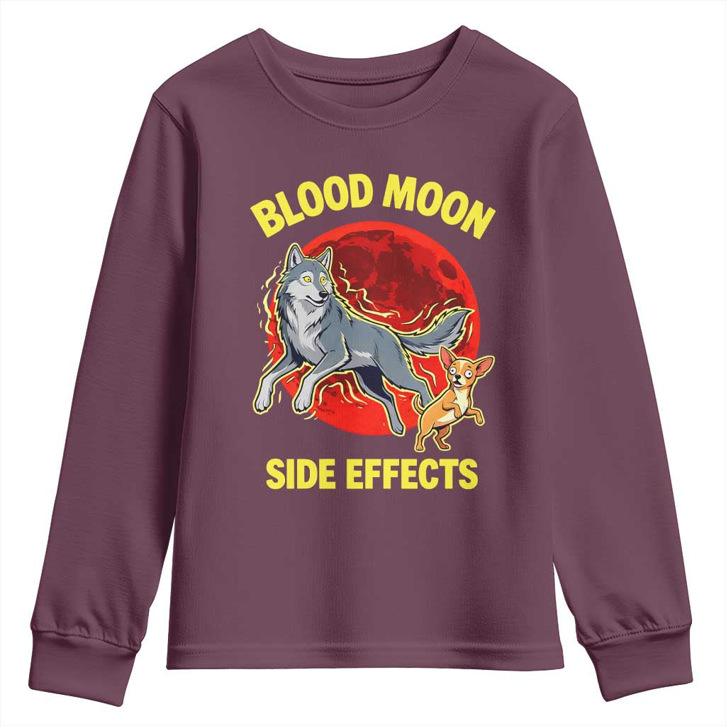 Funny Blood Moon Side Effects Wolf and Chihuahua Dog Humor Graphic Youth Sweatshirt TS02 Maroon Print Your Wear