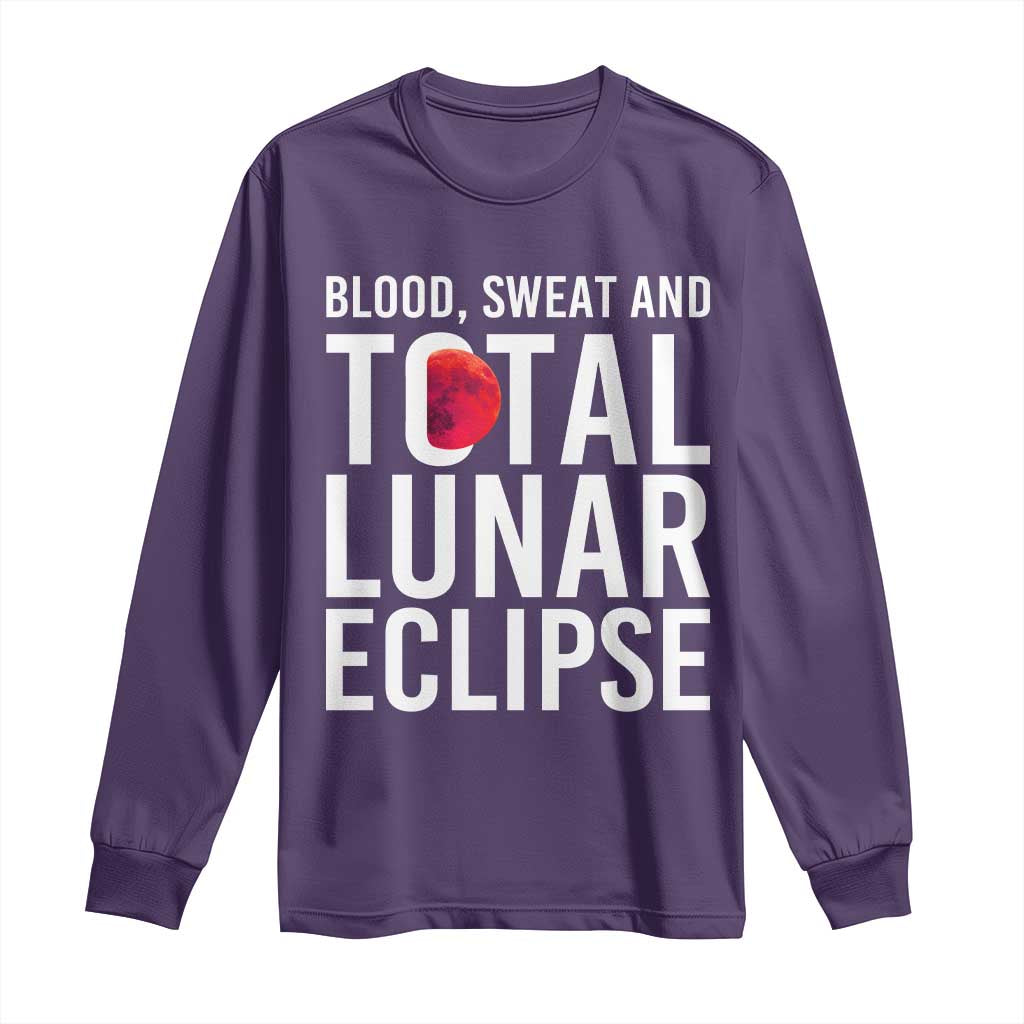 Blood Sweat and Total Lunar Eclipse Long Sleeve Shirt Funny Astronomy Pun Graphic TS02 Purple Print Your Wear