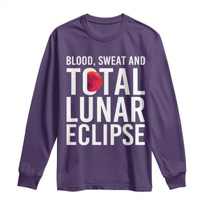 Blood Sweat and Total Lunar Eclipse Long Sleeve Shirt Funny Astronomy Pun Graphic TS02 Purple Print Your Wear