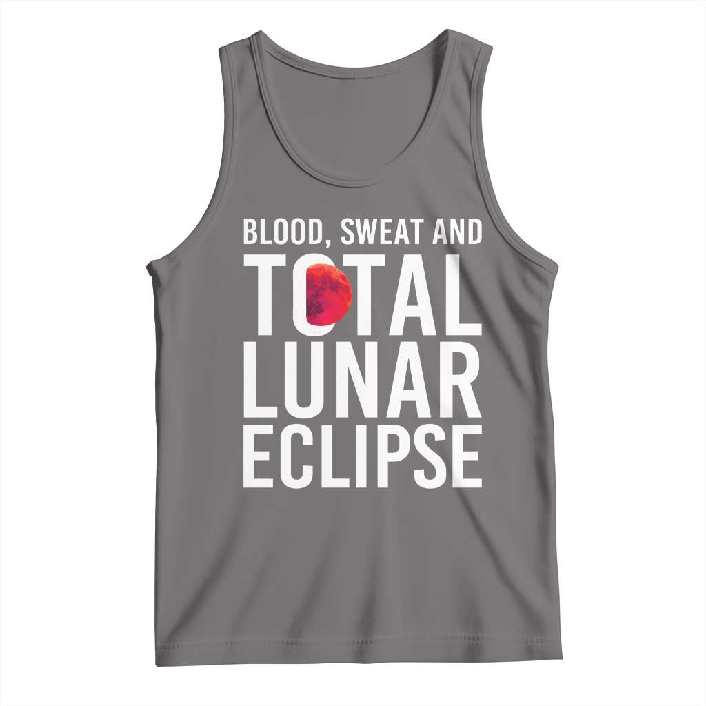 Blood Sweat and Total Lunar Eclipse Tank Top Funny Astronomy Pun Graphic TS02 Deep Heather Print Your Wear