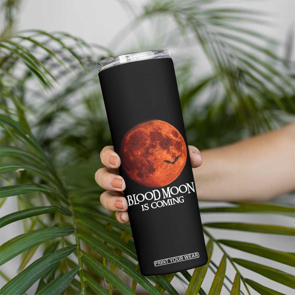 Blood Moon Is Coming Spooky Halloween Skinny Tumbler Flying Bats Gothic Dark Horror Graphic TS02 Print Your Wear