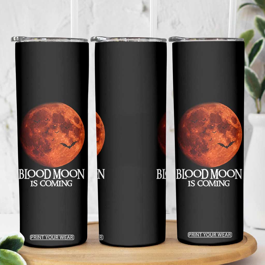 Blood Moon Is Coming Spooky Halloween Skinny Tumbler Flying Bats Gothic Dark Horror Graphic TS02 Print Your Wear