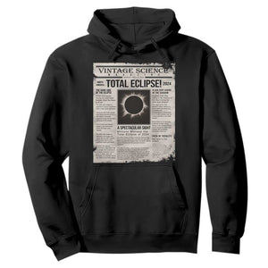 Retro Vintage Science Magazine Total Solar Eclipse 2024 Hoodie Historic Totality Astronomy Geek Memorabilia TS02 Black Print Your Wear