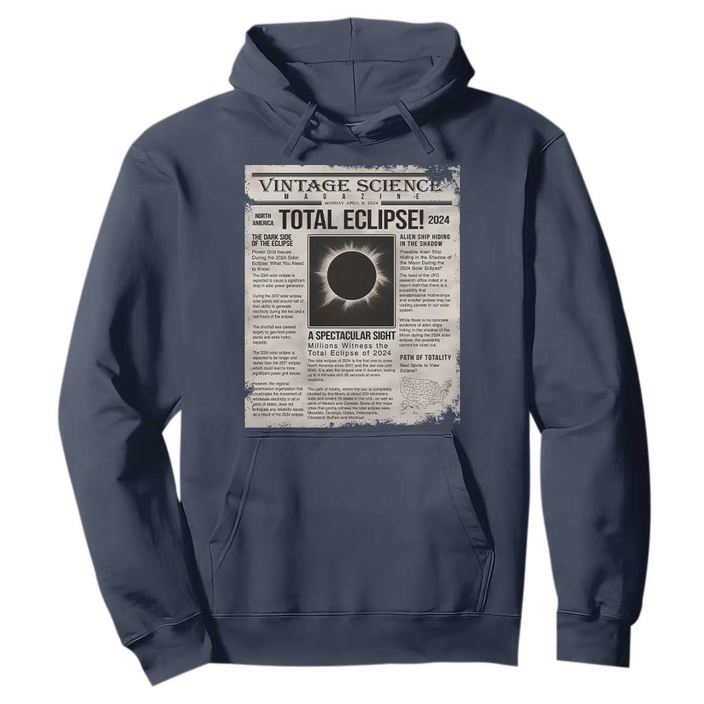 Retro Vintage Science Magazine Total Solar Eclipse 2024 Hoodie Historic Totality Astronomy Geek Memorabilia TS02 Navy Print Your Wear