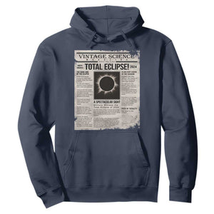 Retro Vintage Science Magazine Total Solar Eclipse 2024 Hoodie Historic Totality Astronomy Geek Memorabilia TS02 Navy Print Your Wear