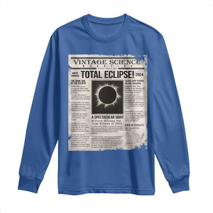 Retro Vintage Science Magazine Total Solar Eclipse 2024 Long Sleeve Shirt Historic Totality Astronomy Geek Memorabilia TS02 Royal Blue Print Your Wear