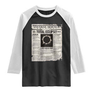 Retro Vintage Science Magazine Total Solar Eclipse 2024 Raglan Shirt Historic Totality Astronomy Geek Memorabilia TS02 Black White Print Your Wear