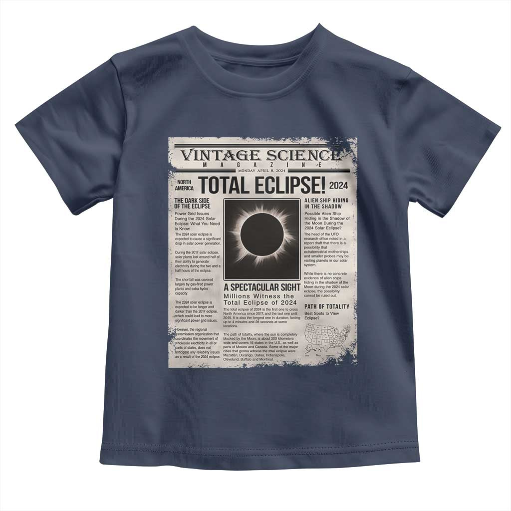 Retro Vintage Science Magazine Total Solar Eclipse 2024 Toddler T Shirt Historic Totality Astronomy Geek Memorabilia TS02 Navy Print Your Wear
