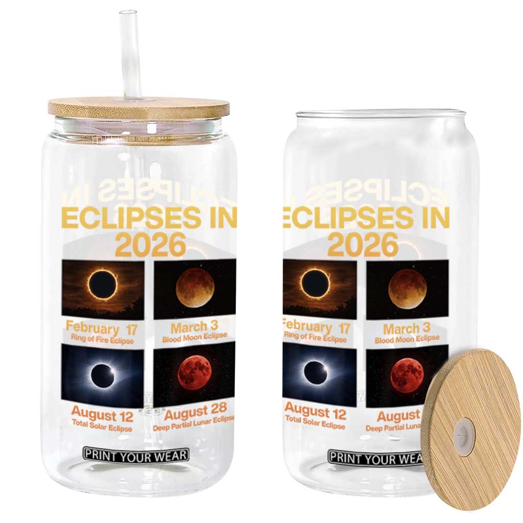 Eclipses in 2026 Celestial Calendar Infographic Glass Can Space Nerd Astronomy Gift Astrology Lover TS02 Print Your Wear