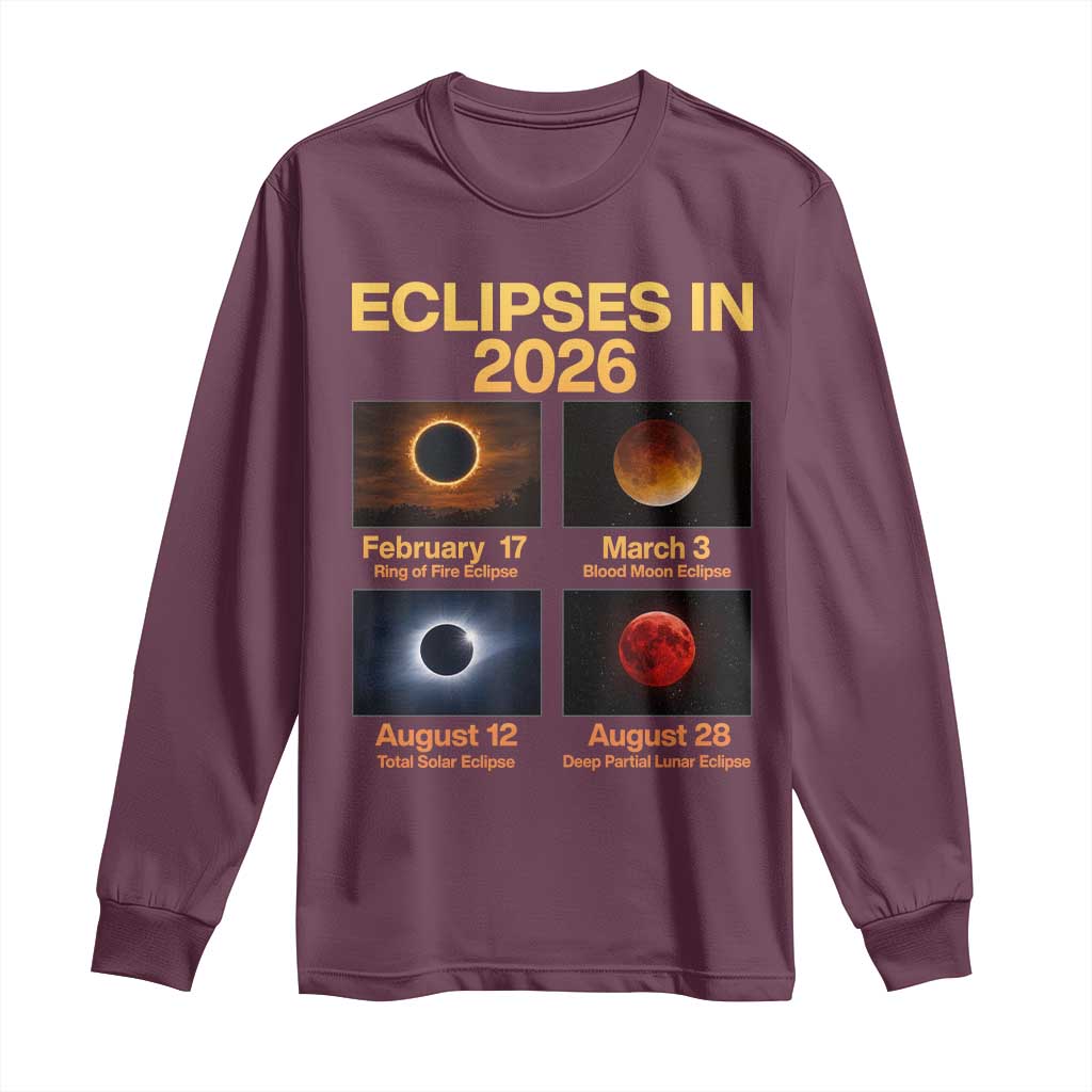 Eclipses in 2026 Celestial Calendar Infographic Long Sleeve Shirt Space Nerd Astronomy Gift Astrology Lover TS02 Maroon Print Your Wear