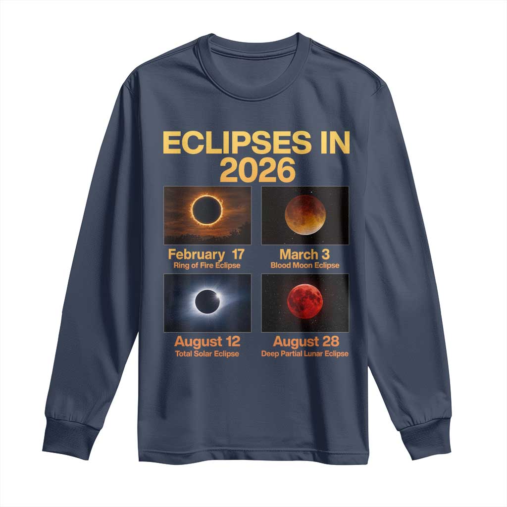 Eclipses in 2026 Celestial Calendar Infographic Long Sleeve Shirt Space Nerd Astronomy Gift Astrology Lover TS02 Navy Print Your Wear