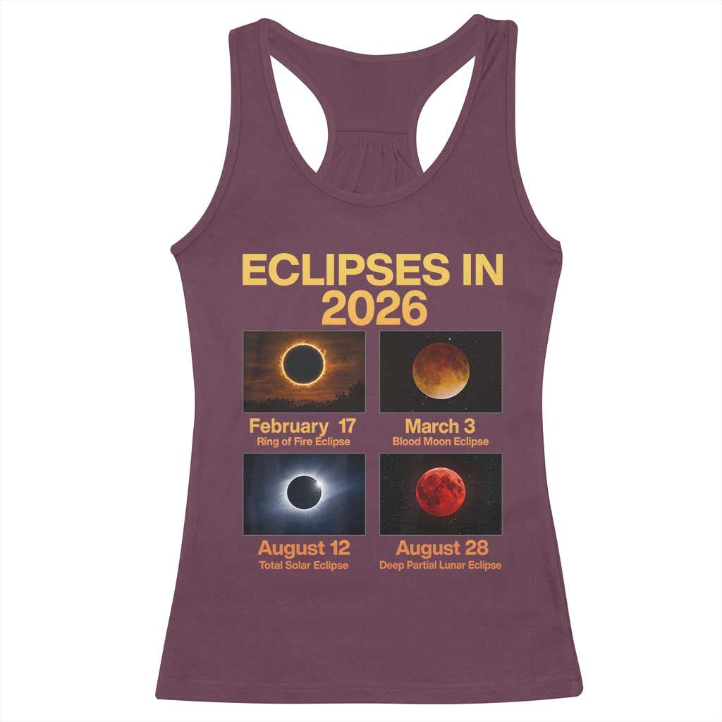 Eclipses in 2026 Celestial Calendar Infographic Racerback Tank Top Space Nerd Astronomy Gift Astrology Lover TS02 Maroon Print Your Wear