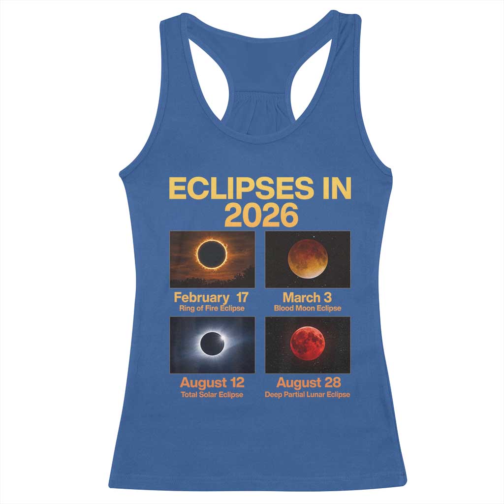 Eclipses in 2026 Celestial Calendar Infographic Racerback Tank Top Space Nerd Astronomy Gift Astrology Lover TS02 Royal Blue Print Your Wear
