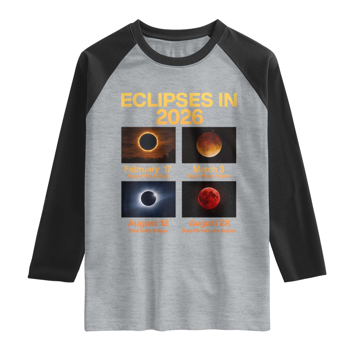 Eclipses in 2026 Celestial Calendar Infographic Raglan Shirt Space Nerd Astronomy Gift Astrology Lover TS02 Heather Gray Black Print Your Wear