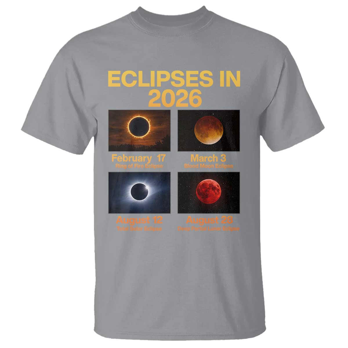 Eclipses in 2026 Celestial Calendar Infographic T Shirt Space Nerd Astronomy Gift Astrology Lover TS02 Sport Gray Print Your Wear