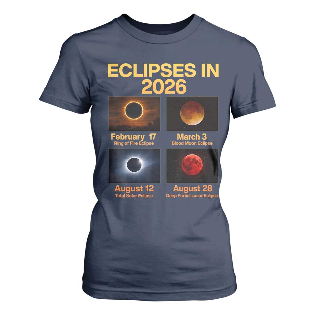 Eclipses in 2026 Celestial Calendar Infographic T Shirt For Women Space Nerd Astronomy Gift Astrology Lover TS02 Navy Print Your Wear