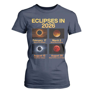 Eclipses in 2026 Celestial Calendar Infographic T Shirt For Women Space Nerd Astronomy Gift Astrology Lover TS02 Navy Print Your Wear