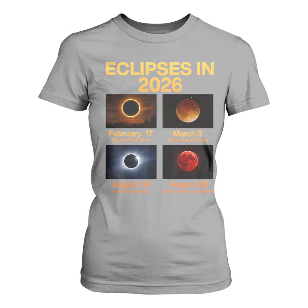 Eclipses in 2026 Celestial Calendar Infographic T Shirt For Women Space Nerd Astronomy Gift Astrology Lover TS02 Sport Gray Print Your Wear