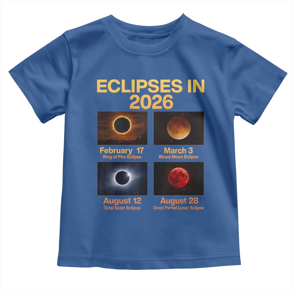 Eclipses in 2026 Celestial Calendar Infographic Toddler T Shirt Space Nerd Astronomy Gift Astrology Lover TS02 Royal Blue Print Your Wear