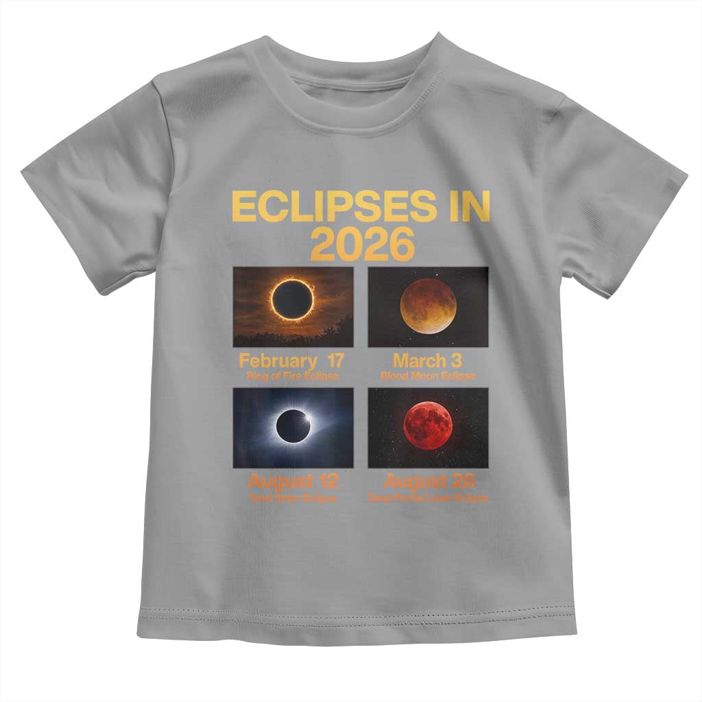 Eclipses in 2026 Celestial Calendar Infographic Toddler T Shirt Space Nerd Astronomy Gift Astrology Lover TS02 Sport Gray Print Your Wear