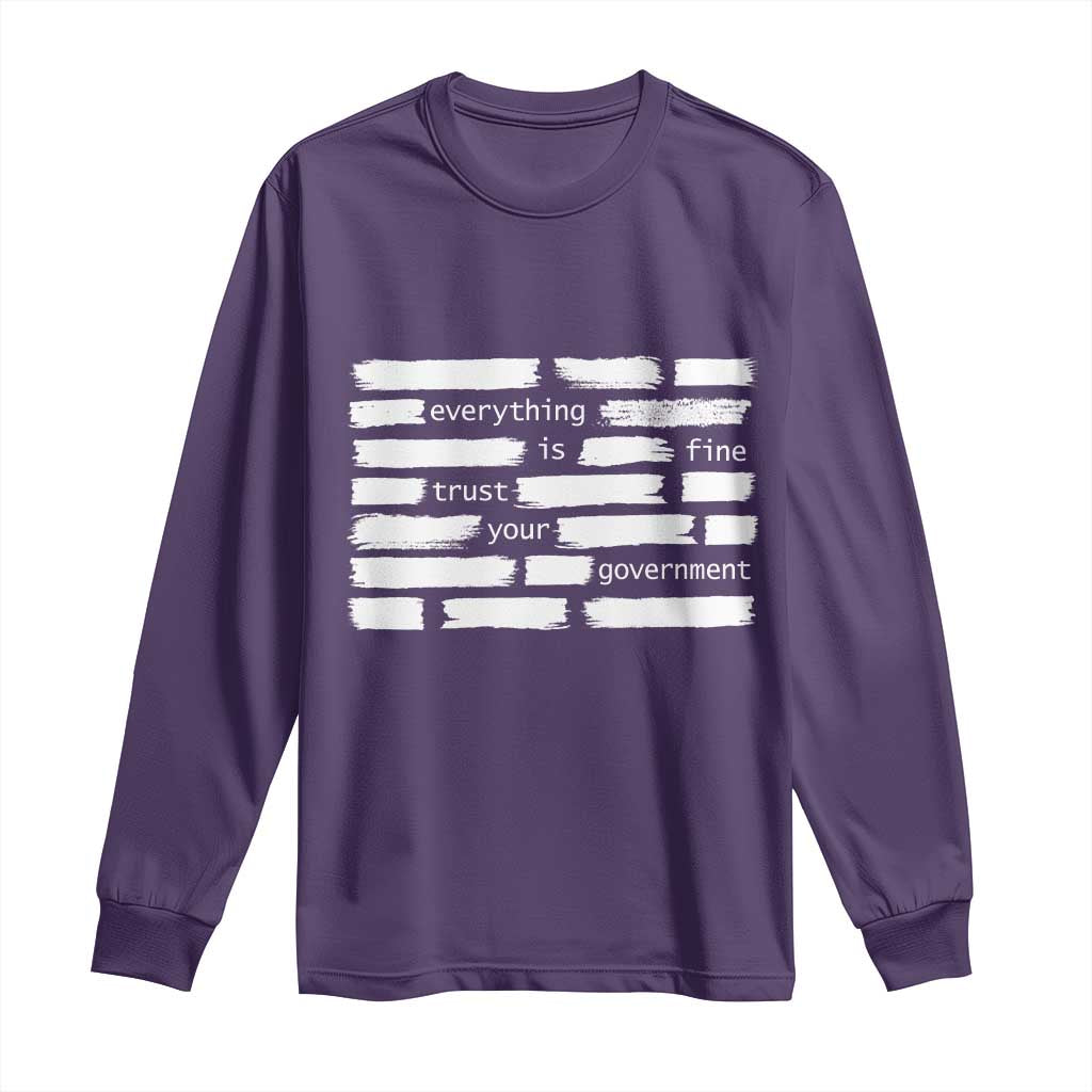 Everything Is Fine Trust Your Government Long Sleeve Shirt Sarcastic Flag Political Satire Humor TS02 Purple Print Your Wear