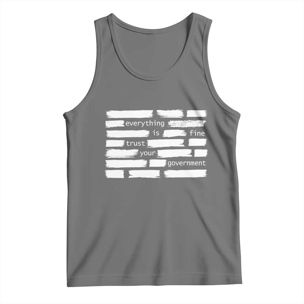 Everything Is Fine Trust Your Government Tank Top Sarcastic Flag Political Satire Humor TS02 Black Heather Print Your Wear