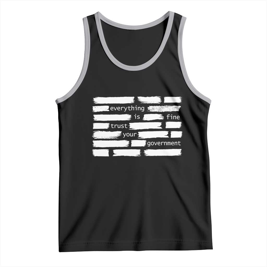 Everything Is Fine Trust Your Government Tank Top Sarcastic Flag Political Satire Humor TS02 Black Athletic Heather Print Your Wear