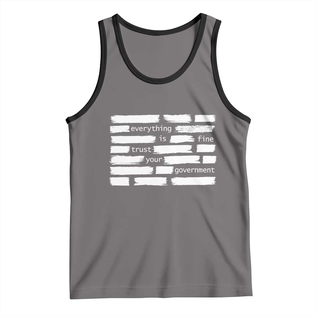 Everything Is Fine Trust Your Government Tank Top Sarcastic Flag Political Satire Humor TS02 Deep Heather Black Print Your Wear