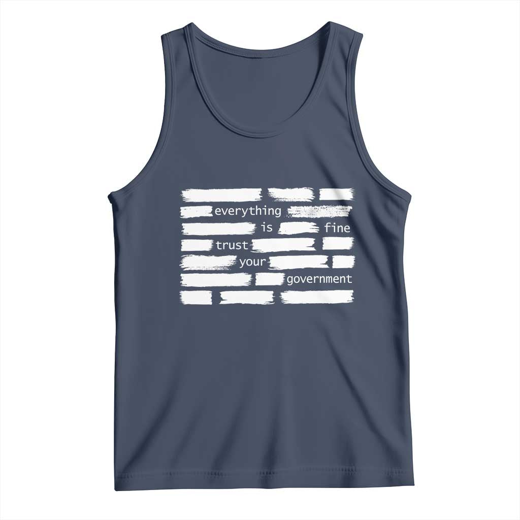 Everything Is Fine Trust Your Government Tank Top Sarcastic Flag Political Satire Humor TS02 Navy Print Your Wear