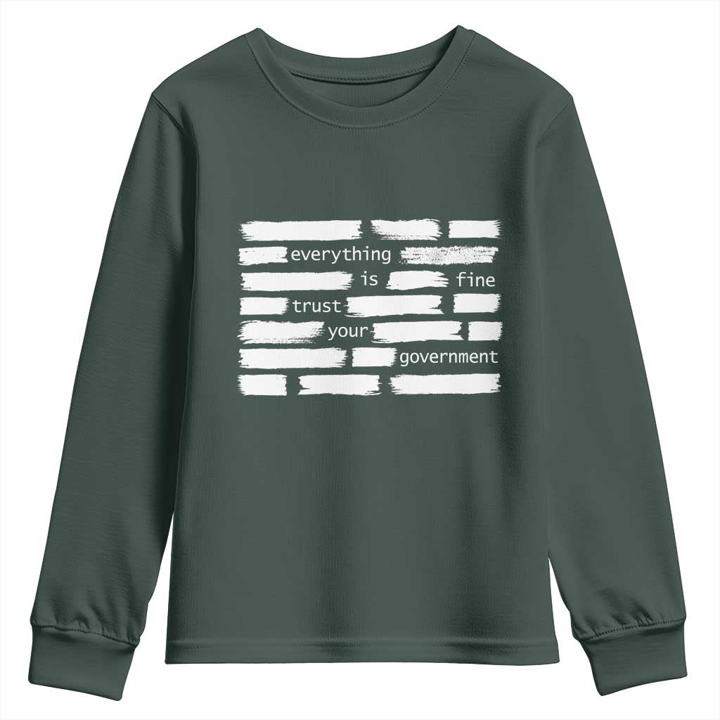 Everything Is Fine Trust Your Government Youth Sweatshirt Sarcastic Flag Political Satire Humor TS02 Dark Forest Green Print Your Wear