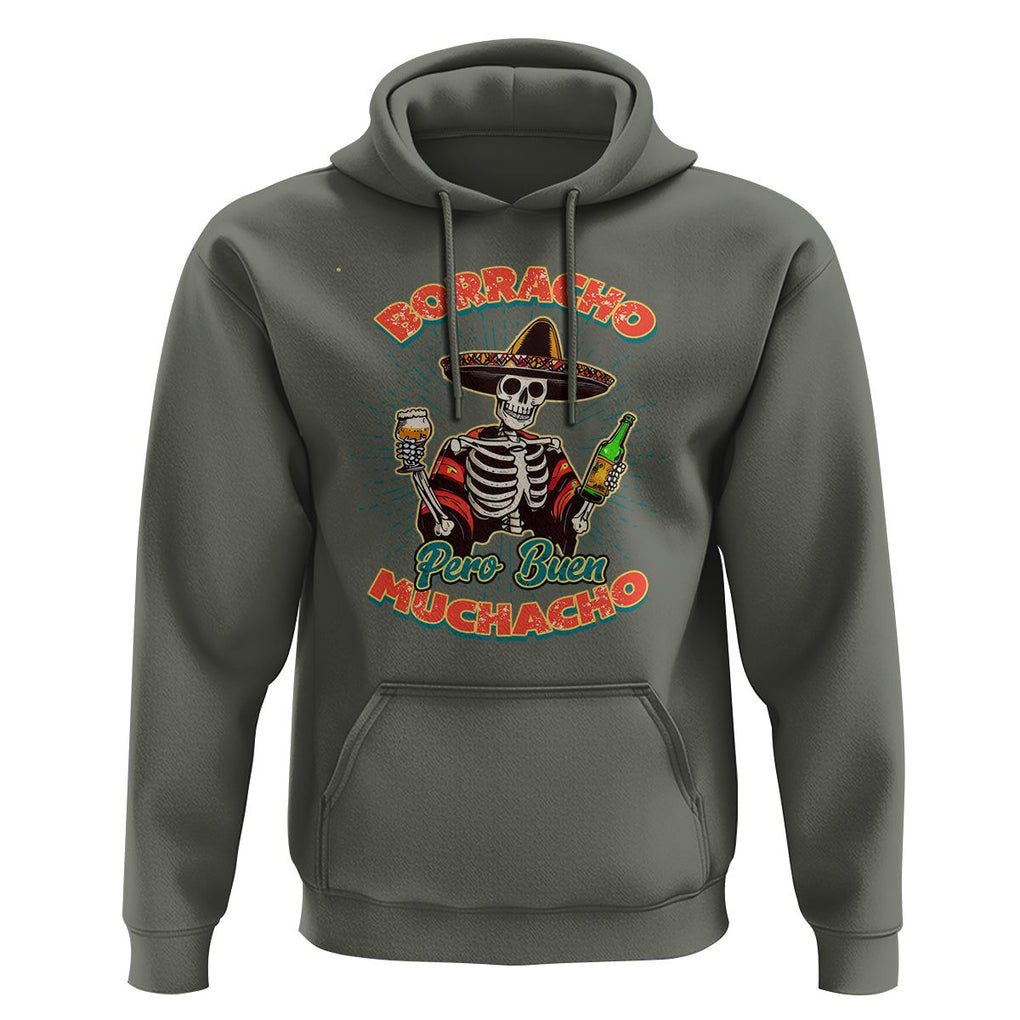 Funny Drinking Lover Spanish Hoodie Latino Borracho Pero Buen Muchacho TS02 Military Green Print Your Wear