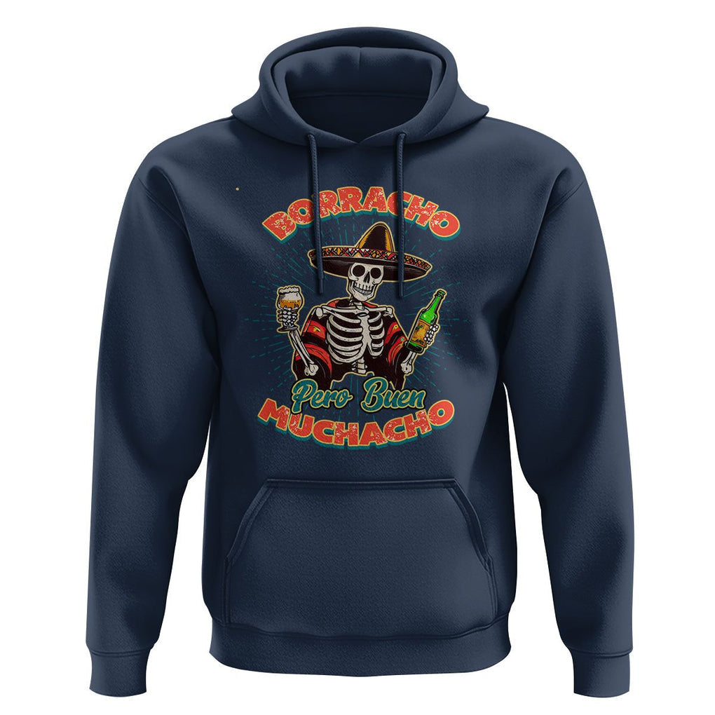 Funny Drinking Lover Spanish Hoodie Latino Borracho Pero Buen Muchacho TS02 Navy Print Your Wear
