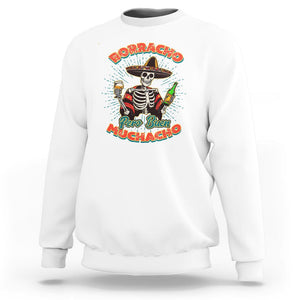 Funny Drinking Lover Spanish Sweatshirt Latino Borracho Pero Buen Muchacho TS02 White Print Your Wear