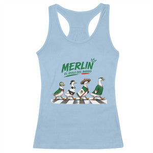 Merlin the Ducks Crosswalk Walk Parody Racerback Tank Top El Idolo Del Barrio Mexico Duck Soccer Football Fans