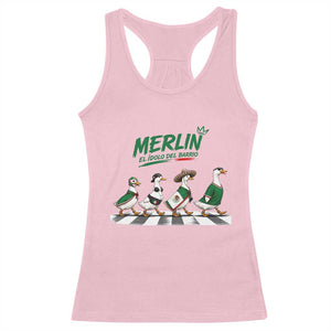 Merlin the Ducks Crosswalk Walk Parody Racerback Tank Top El Idolo Del Barrio Mexico Duck Soccer Football Fans