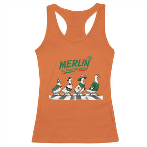 Merlin the Ducks Crosswalk Walk Parody Racerback Tank Top El Idolo Del Barrio Mexico Duck Soccer Football Fans
