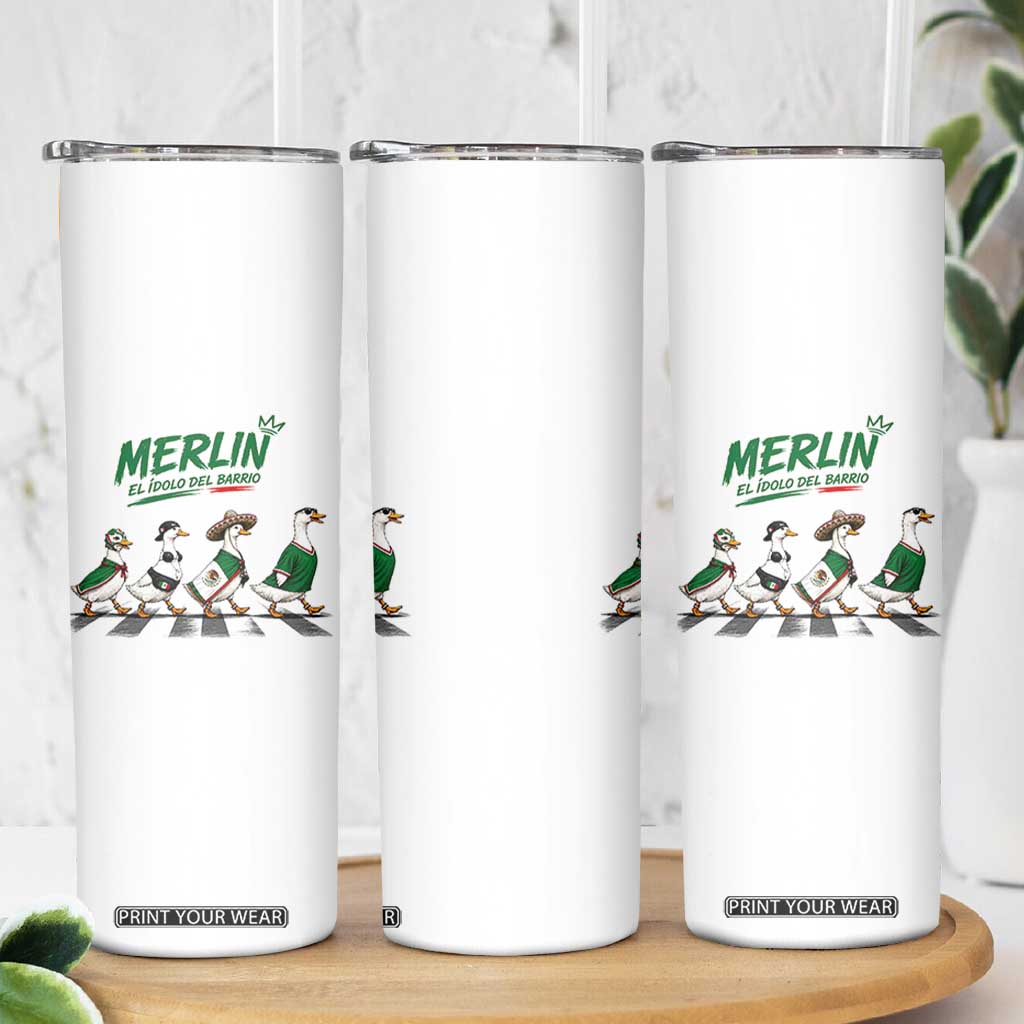 Merlin the Ducks Crosswalk Walk Parody Skinny Tumbler El Idolo Del Barrio Mexico Duck Soccer Football Fans
