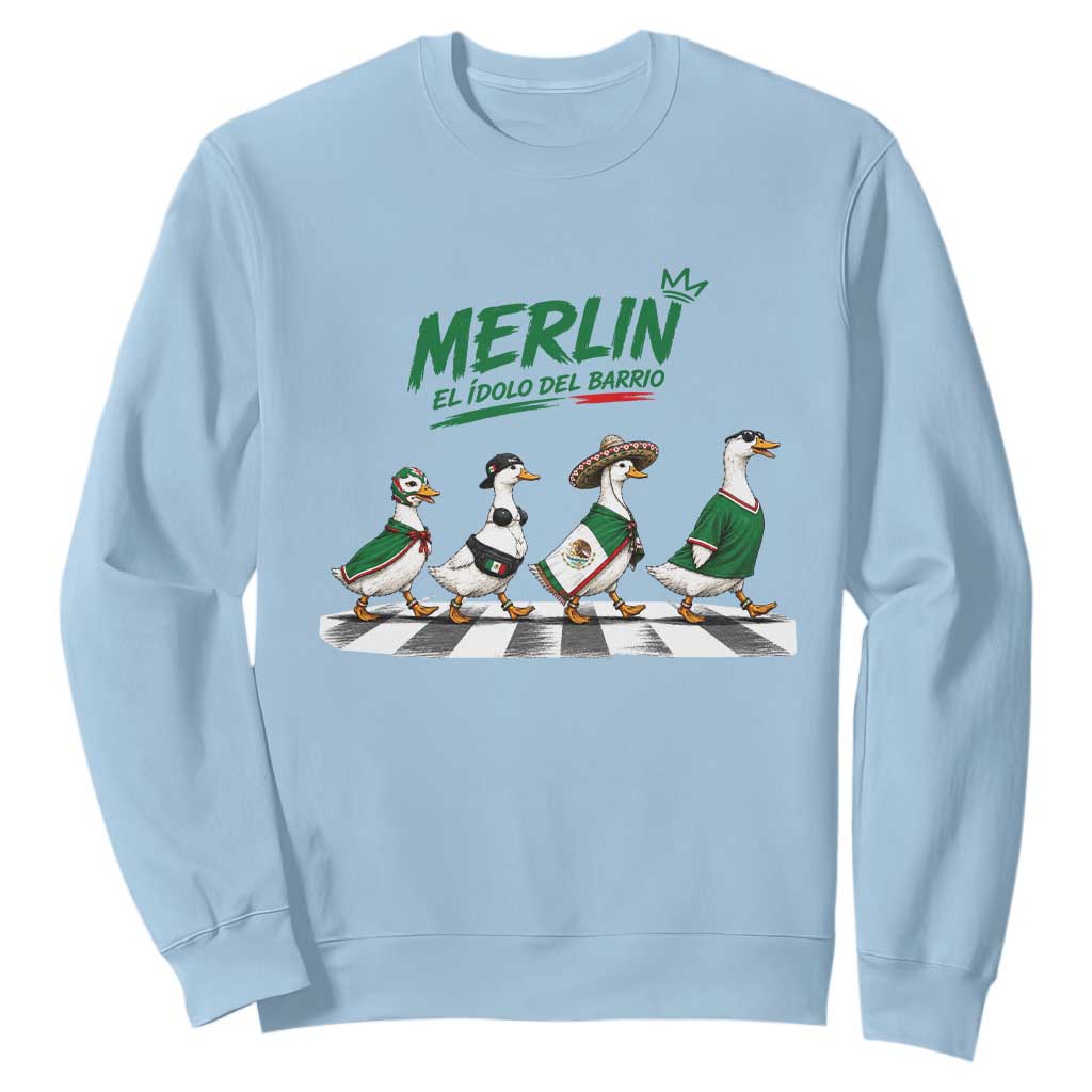 Merlin the Ducks Crosswalk Walk Parody Sweatshirt El Idolo Del Barrio Mexico Duck Soccer Football Fans
